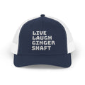 Live Laugh Ginger Shaft Snapback Trucker Cap