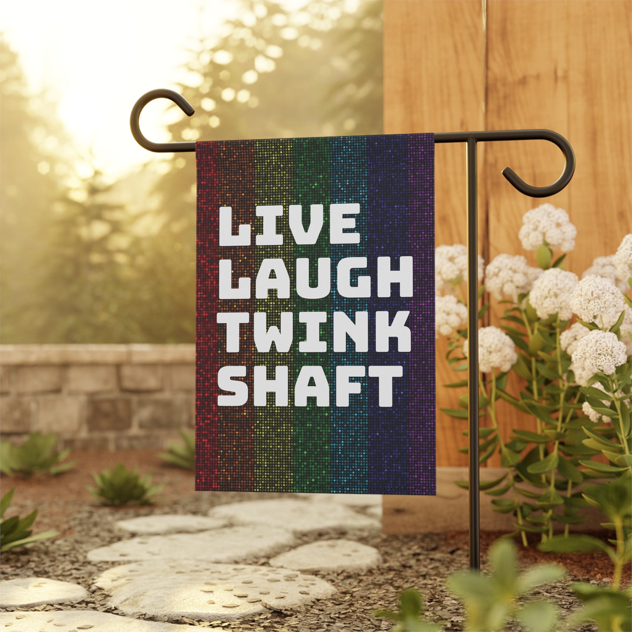 Live Laugh Twink Shaft garden flag | House Banner, Rainbow Pride stripes