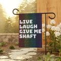 Live Laugh Give Me Shaft garden flag | House Banner, Rainbow Pride stripes