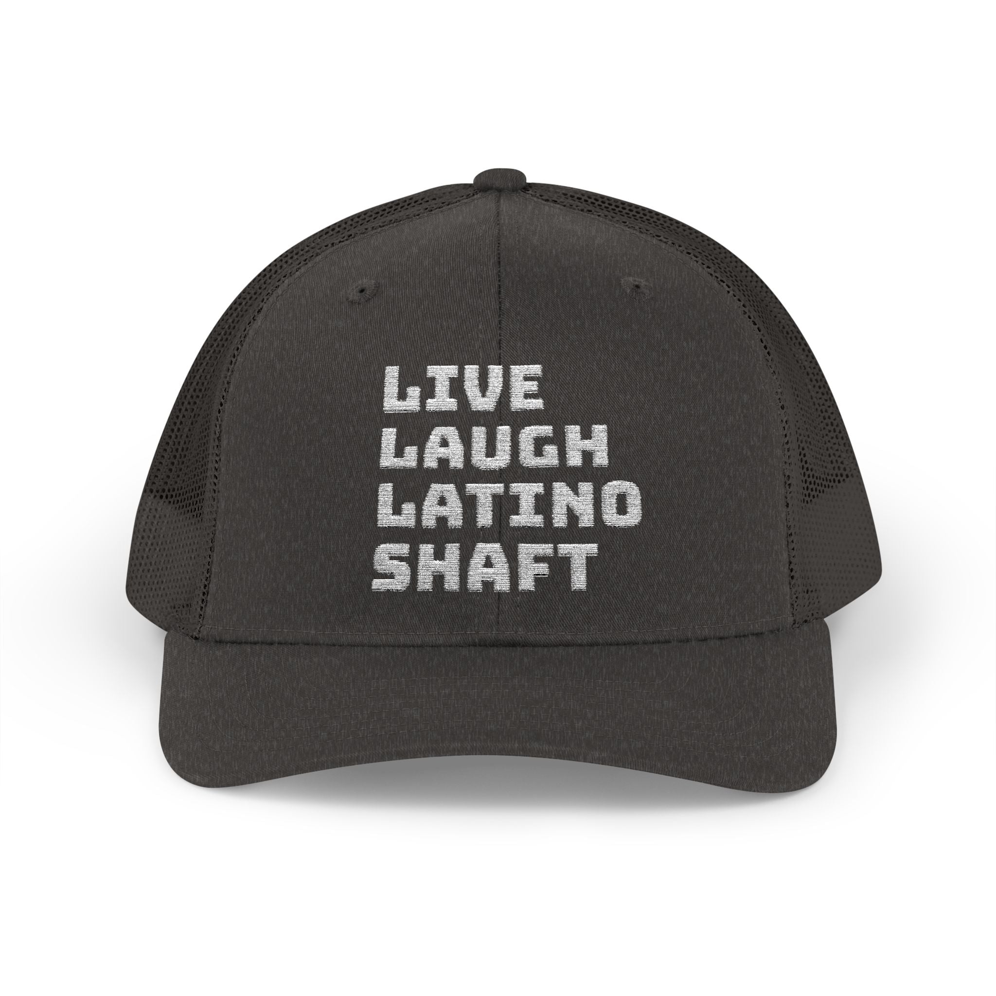 Live Laugh Latino Shaft Snapback Trucker Cap