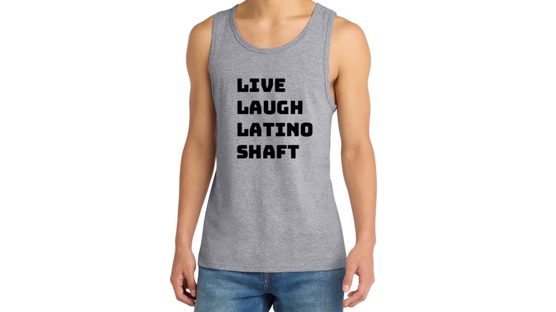 Live Laugh Latino Shaft Tank Top