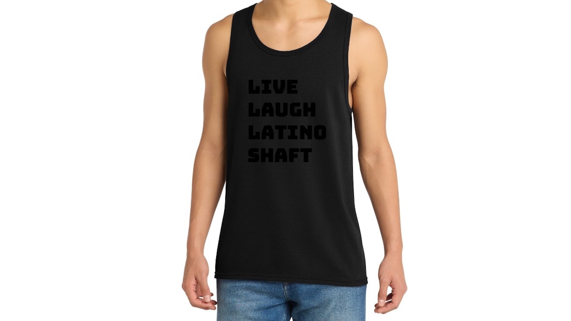 Live Laugh Latino Shaft Tank Top