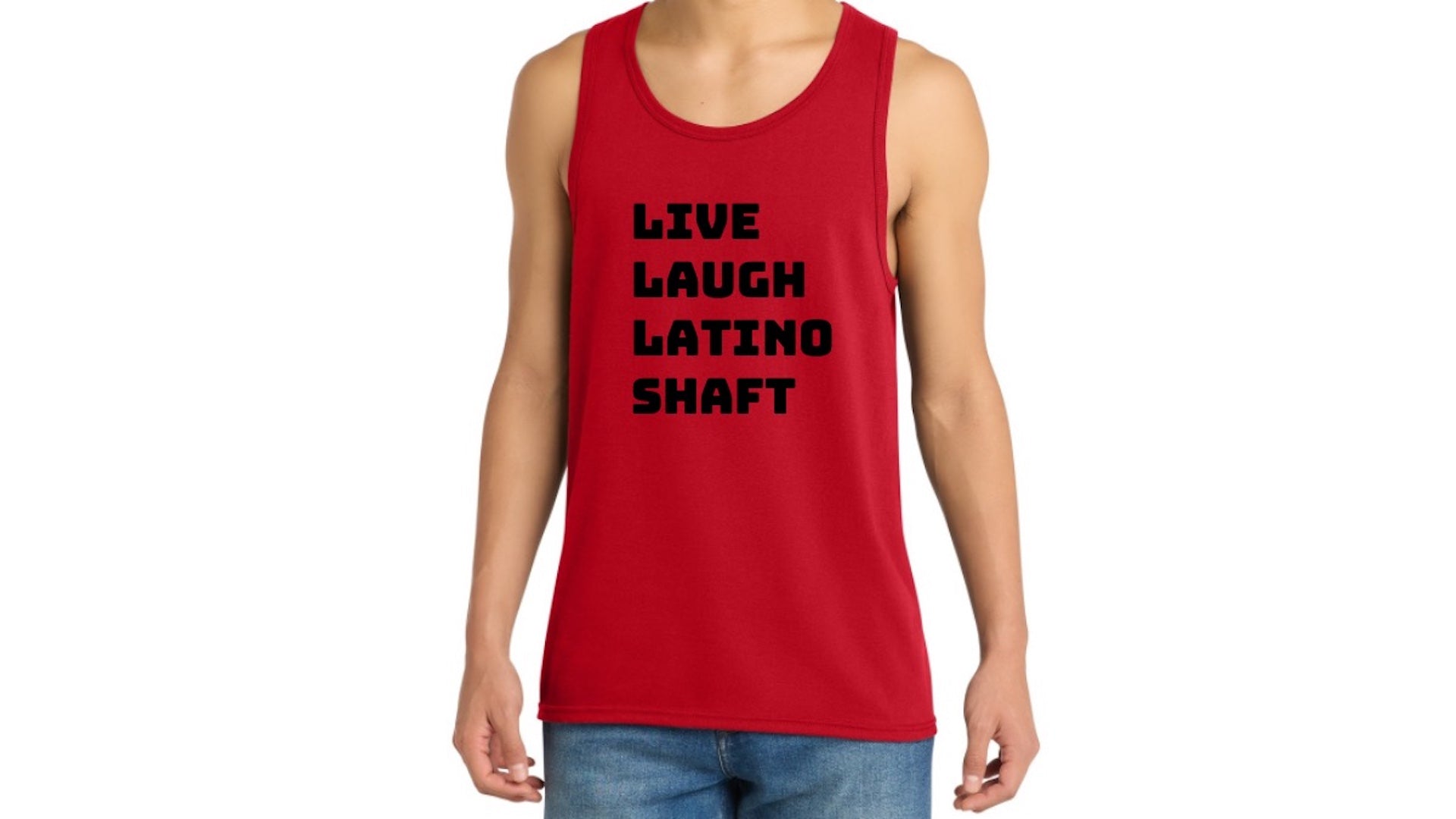 Live Laugh Latino Shaft Tank Top