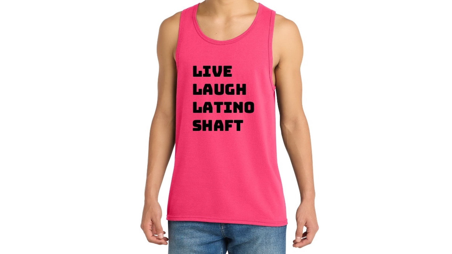 Live Laugh Latino Shaft Tank Top