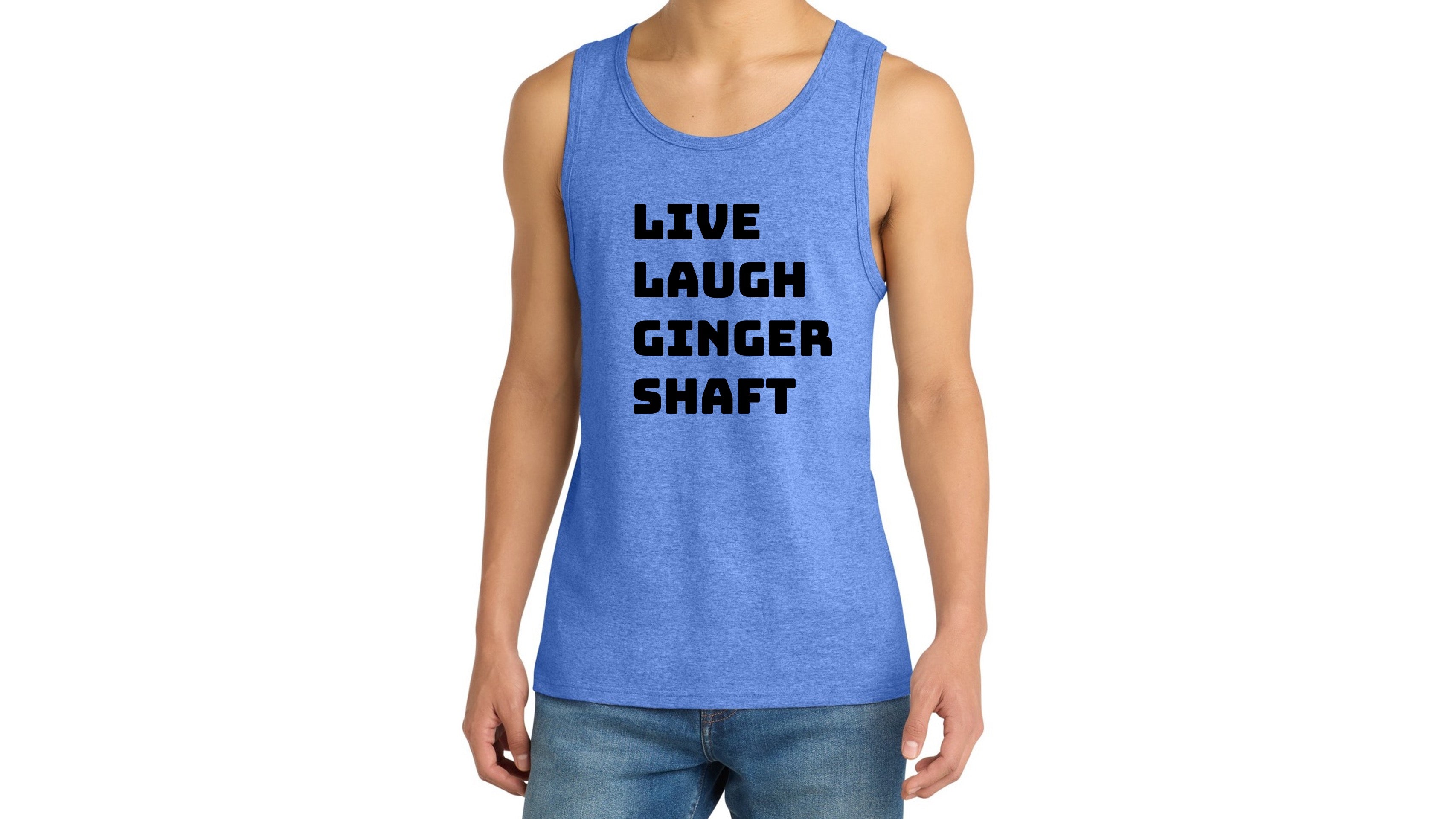 Live Laugh Ginger Shaft Tank Top