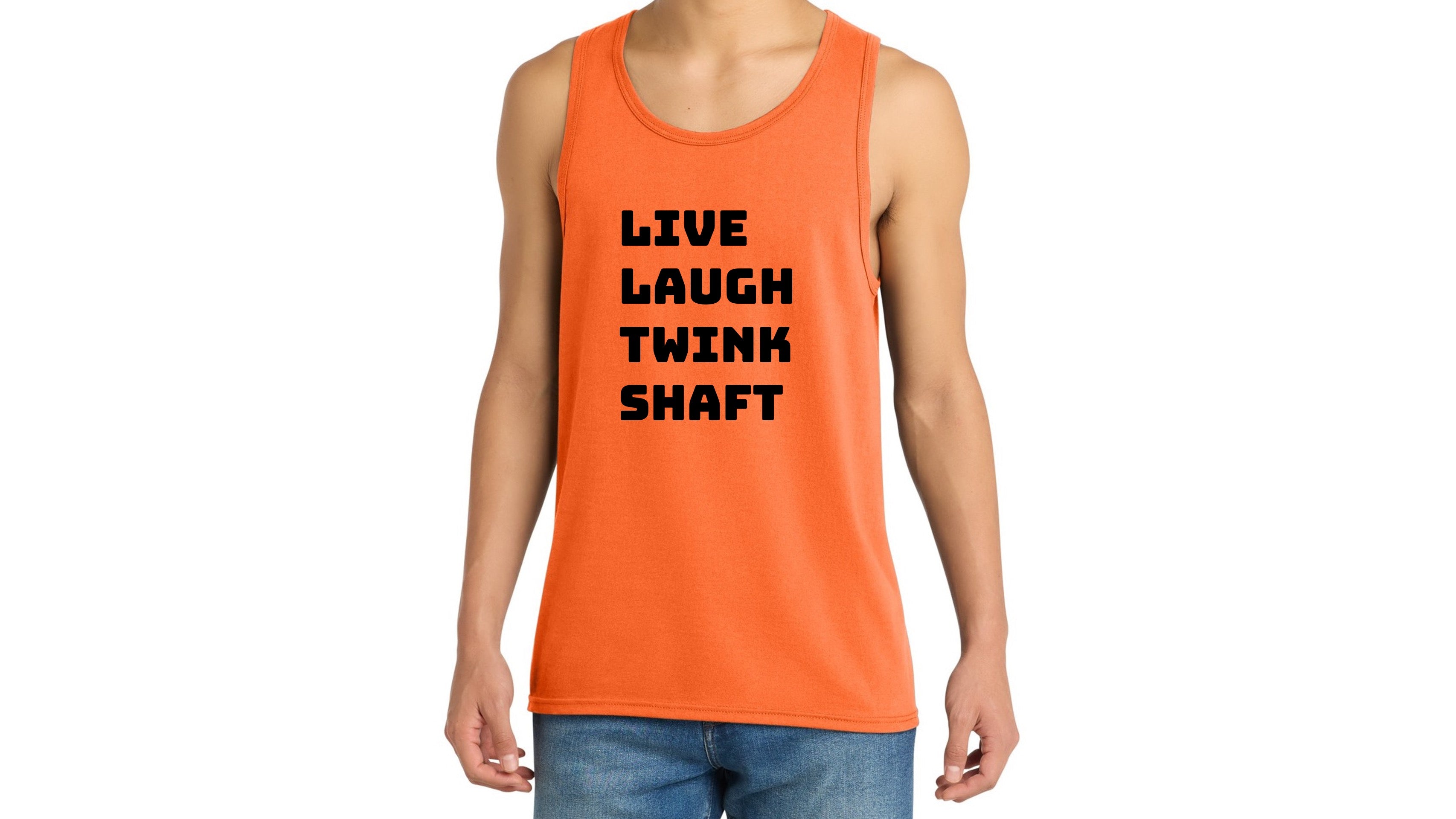 Live Laugh Twink Shaft Tank Top