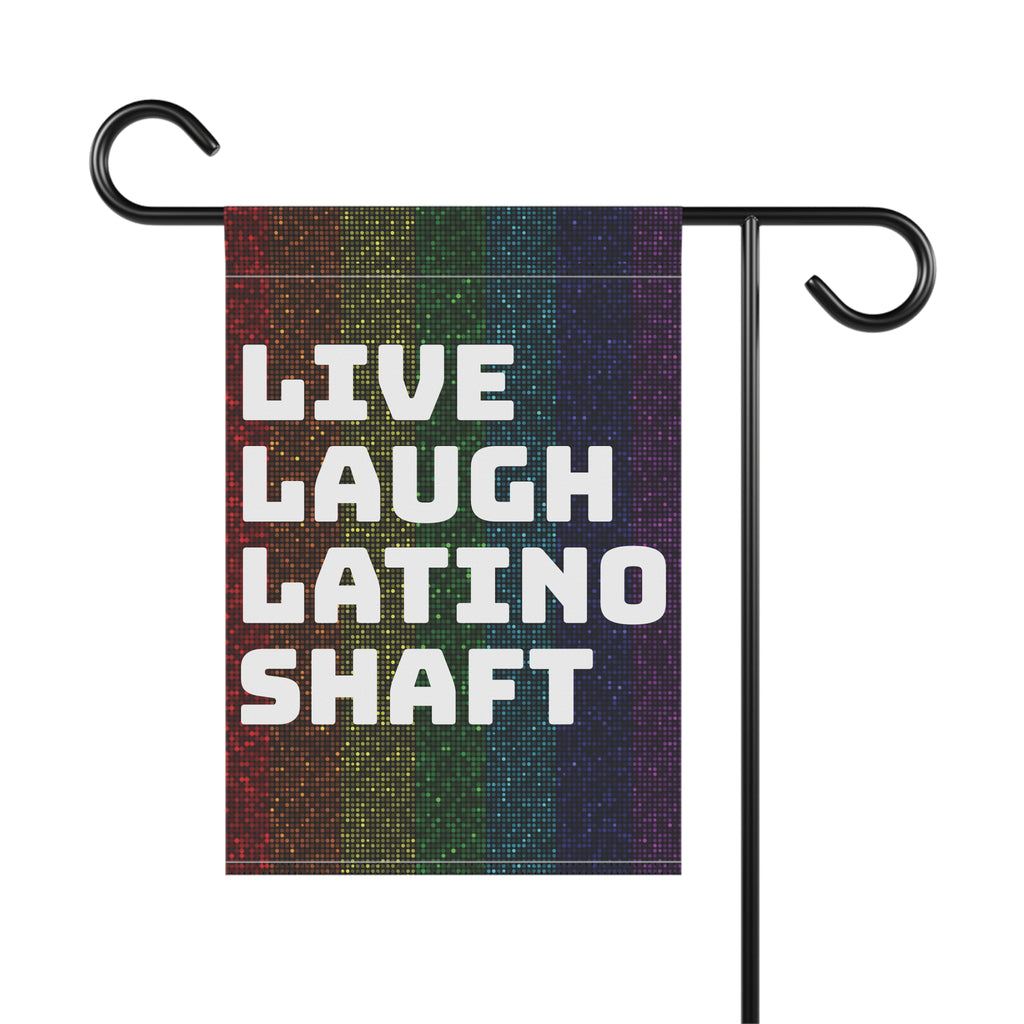 Live Laugh Latino Shaft garden flag | House Banner, Rainbow Pride stripes